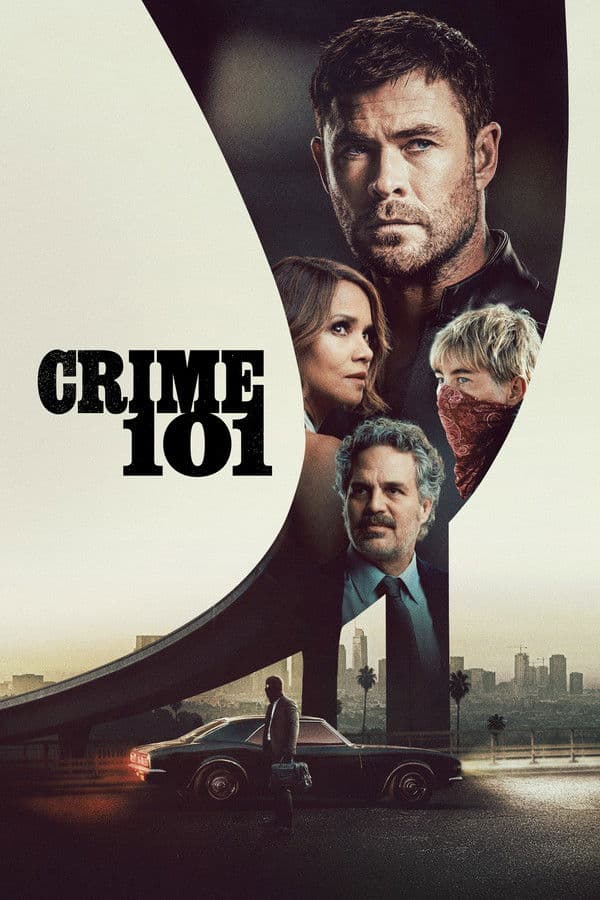 Crime 101 : A Smart and Steady Thriller About Cops and Robbers